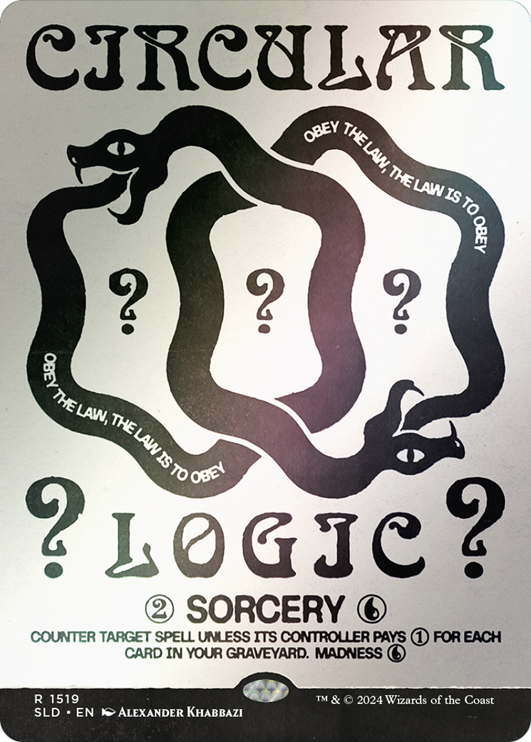 Circular Logic (SLD-1519★) - Secret Lair Drop (Borderless) Foil