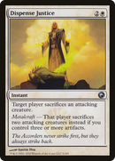 Dispense Justice (SOM-005) - Scars of Mirrodin