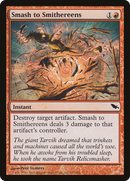 Smash to Smithereens (SHM-107) - Shadowmoor