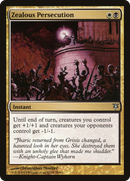 Zealous Persecution (DDK-023) - Duel Decks: Sorin vs. Tibalt