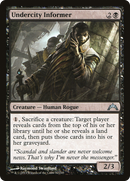 Undercity Informer (GTC-082) - Gatecrash Foil