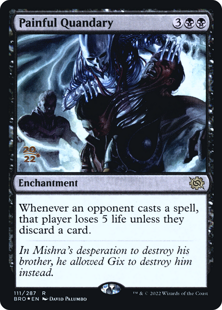 Painful Quandary (PRE-111S) - The Brothers' War Promos Foil