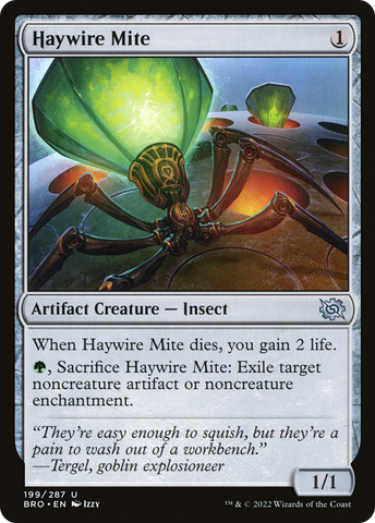 Haywire Mite (BRO-199) - The Brothers' War Foil