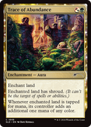 Trace of Abundance (SLD-1849) - Secret Lair Drop: (enchantment)