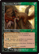 Ravenous Squirrel (OHP-015) - Wizards Play Network 2024 Foil