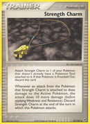 Strength Charm (92/107) (Stamped) [EX: Deoxys]