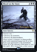 Blood on the Snow (PRE-079) - Kaldheim Promos: (snow) Foil