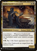 Underworld Coinsmith (LIST-C15-237) - The List: (enchantment)
