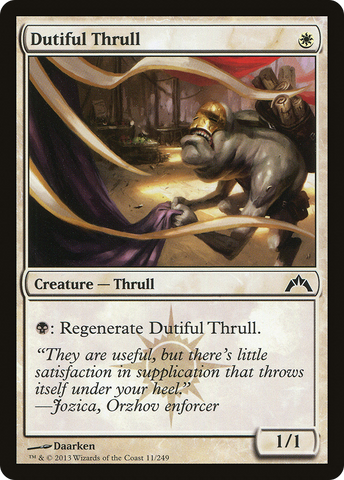 Dutiful Thrull (GTC-011) - Gatecrash