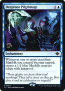 Deeproot Pilgrimage (PRE-052) - The Lost Caverns of Ixalan Promos Foil
