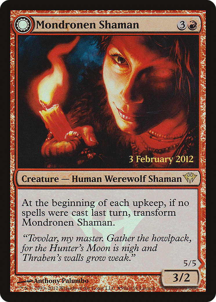 Mondronen Shaman // Tovolar's Magehunter (LARP-098) - Dark Ascension Promos: (Double Faced Transform) Foil
