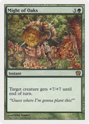 Might of Oaks (9ED-255) - Ninth Edition