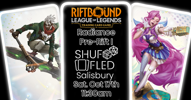 [Event Ticket - Salisbury] Riftbound Radiance Pre-Rift - Saturday 11:30am