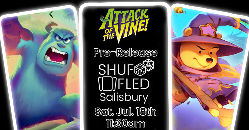 [Event Ticket - Salisbury] Lorcana Attack of the Vine Pre-release - Saturday, July 18th 11:30am