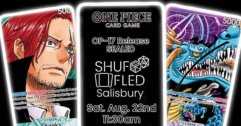 [Event Ticket - Salisbury] One Piece OP-17 Sealed Pre-release - Saturday, August 22nd 11:30am