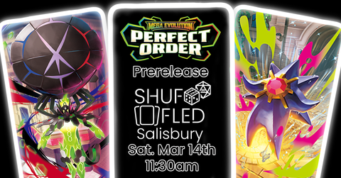 [Event Ticket - Salisbury] PKM Perfect Order Pre-release - Saturday, March 14th - 11:30am