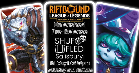 [Event Ticket - Salisbury] Riftbound Unleashed Pre-Rift - Saturday, May 2nd 11:30am
