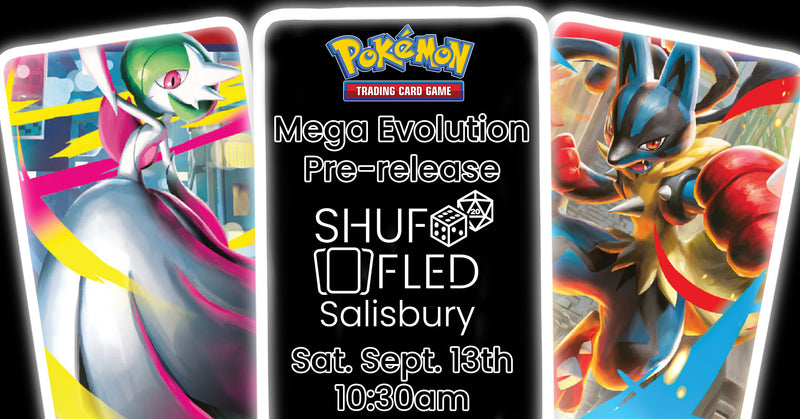 [Event Ticket - Salisbury] PKM TCG Mega Evolution Prerelease - Saturday, September 13th 10:30am