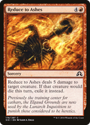 Reduce to Ashes (SOI-176) - Shadows over Innistrad