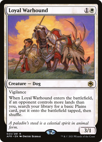 Loyal Warhound (PPAFR-023) - Adventures in the Forgotten Realms Promos