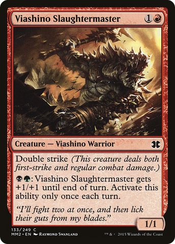 Viashino Slaughtermaster (MM2-133) - Modern Masters 2015
