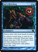Zur's Weirding (LIST-8ED-116) - The List Foil