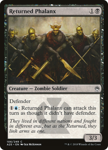 Returned Phalanx (A25-106) - Masters 25
