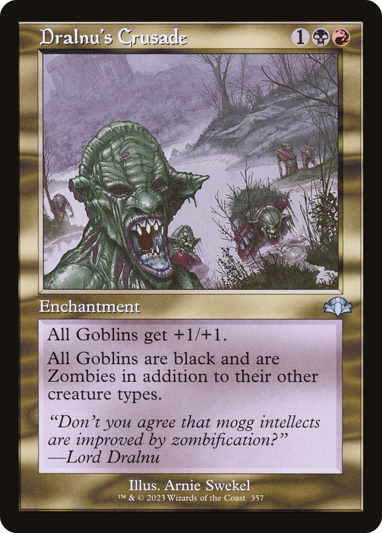 Dralnu's Crusade (DMR-357) - Dominaria Remastered