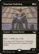 Tenacious Underdog (SNC-445) - Streets of New Capenna: (Showcase) Etched Foil