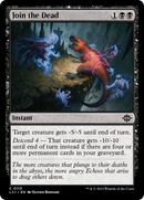 Join the Dead (LCI-110) - The Lost Caverns of Ixalan