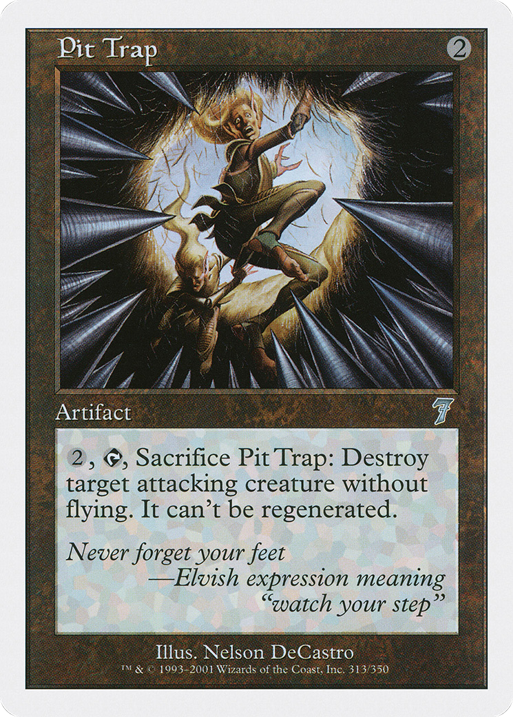 Pit Trap (7ED-313) - Seventh Edition