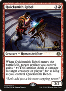 Quicksmith Rebel (PRE-093) - Aether Revolt Promos Foil