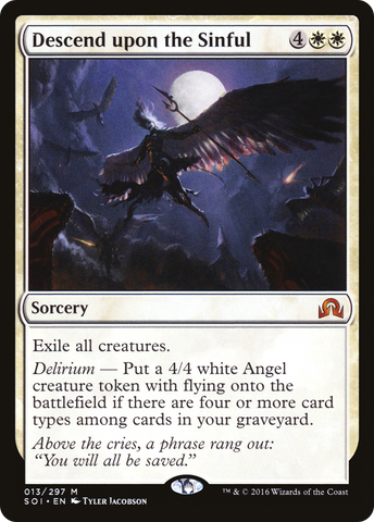 Descend upon the Sinful (SOI-013) - Shadows over Innistrad