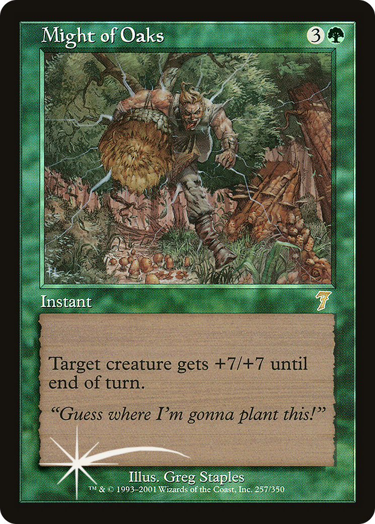 Might of Oaks (7ED-257★) - Seventh Edition Foil