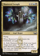 Shattered Seraph (SNC-221) - Streets of New Capenna