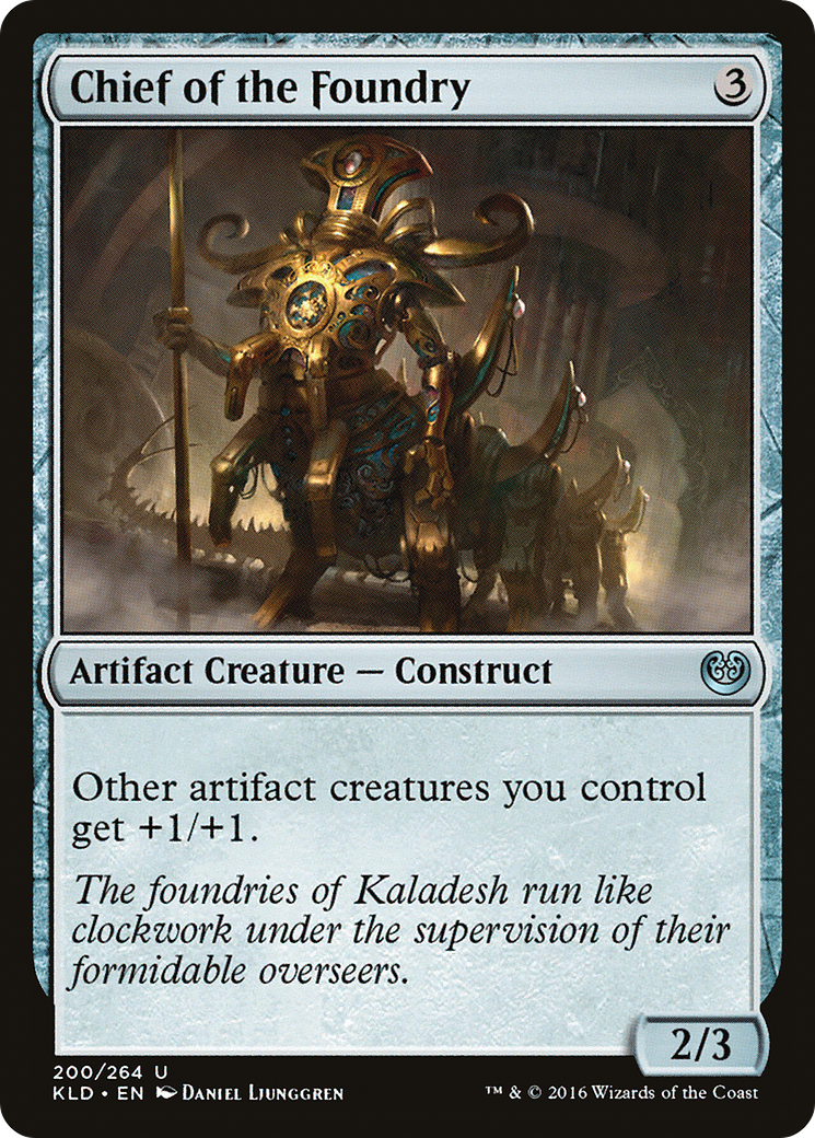 Chief of the Foundry (KLD-200) - Kaladesh Foil