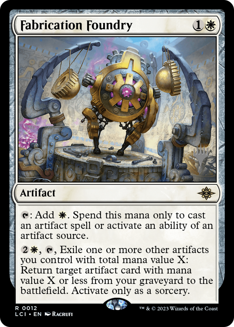 Fabrication Foundry (PPLCI-012) - The Lost Caverns of Ixalan Promos
