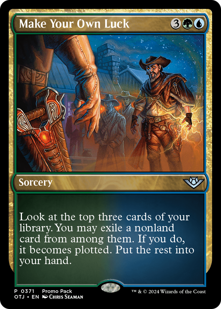 Make Your Own Luck (PPOTJ-371) - Outlaws of Thunder Junction Foil