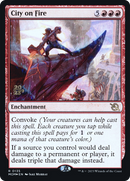 City on Fire (PRE-135S) - March of the Machine Promos Foil