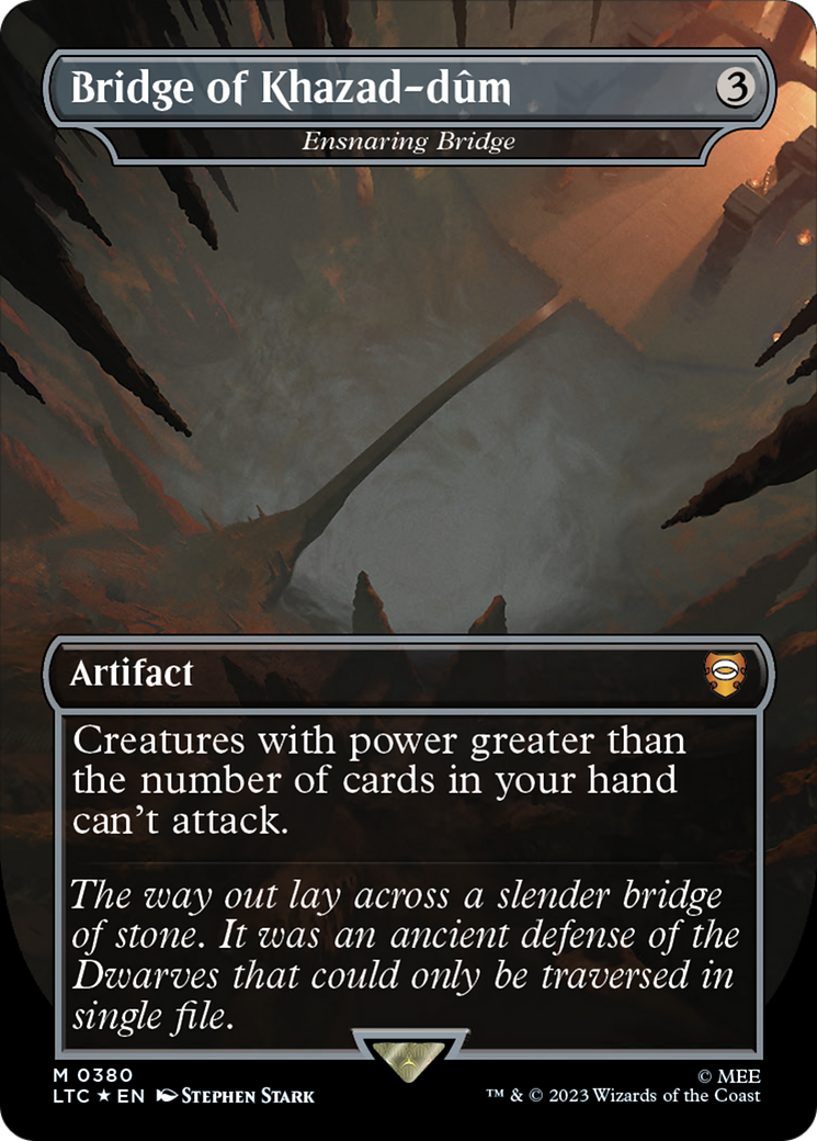 Ensnaring Bridge (LTC-380) - Tales of Middle-earth Commander / Bridge of Khazad-dûm (Borderless) Foil