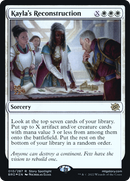 Kayla's Reconstruction (PRE-10S) - The Brothers' War Promos Foil