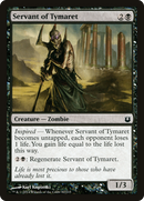Servant of Tymaret (BNG-082) - Born of the Gods
