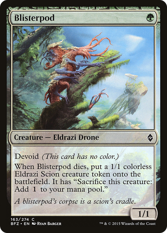 Blisterpod (BFZ-163) - Battle for Zendikar: (devoid)