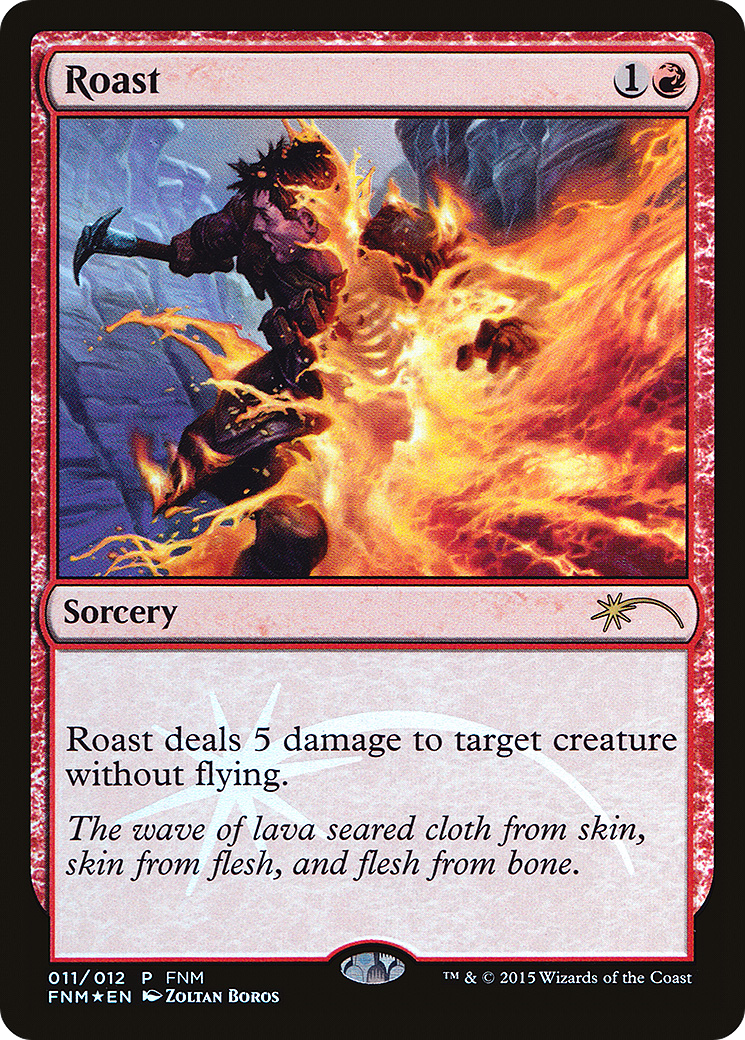 Roast (FNM-011) - Friday Night Magic 2015 Foil
