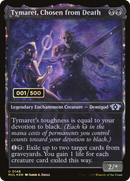 Tymaret, Chosen from Death (MUL-148Z) - Multiverse Legends: (Showcase, enchantment) Foil
