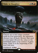 Wake to Slaughter (MID-376) - Innistrad: Midnight Hunt: (Extended Art)