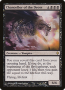 Chancellor of the Dross (NPH-054) - New Phyrexia Foil