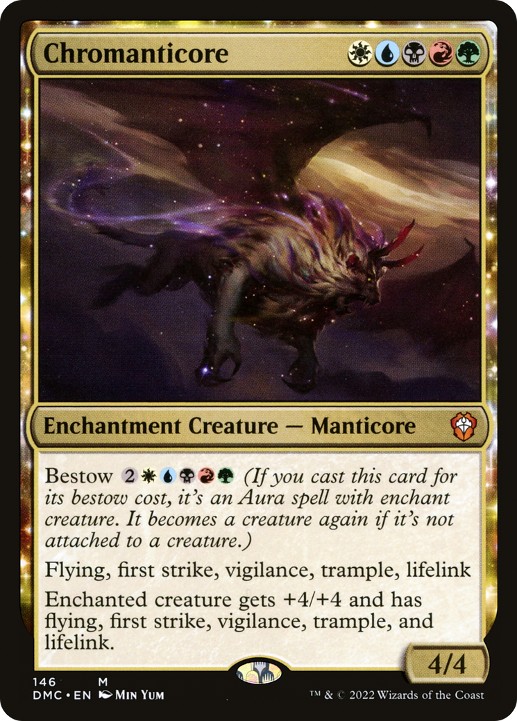 Chromanticore (DMC-146) - Dominaria United Commander: (enchantment)