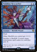 Vodalian Hexcatcher (PPDMU-75P) - Dominaria United Promos
