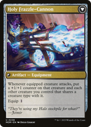 Invasion of New Capenna // Holy Frazzle-Cannon (MOM-238) - March of the Machine Foil